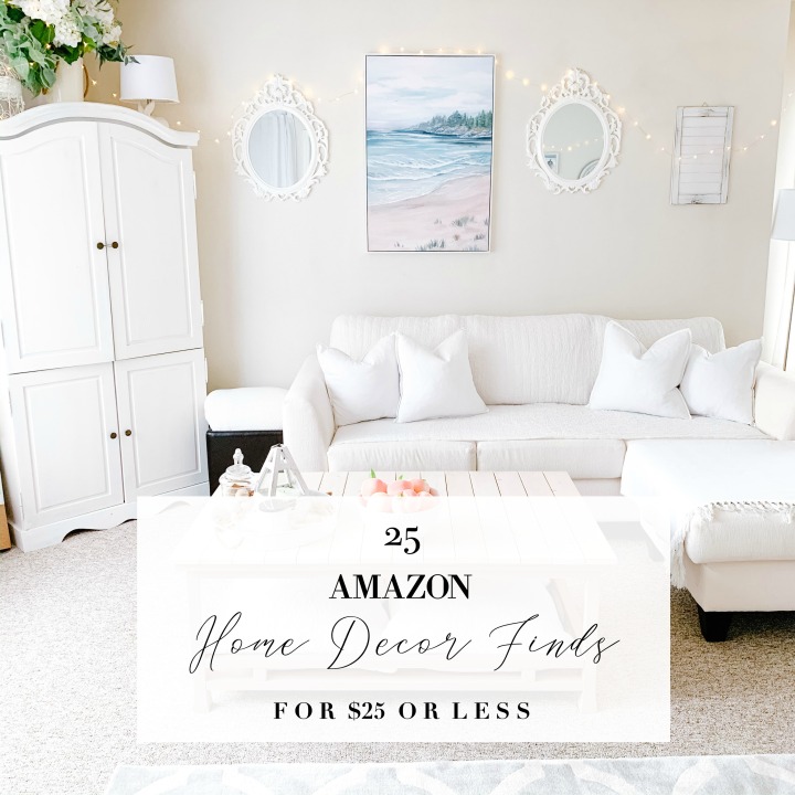 TOP 25 AMAZON HOME DECOR FINDS FOR $25 OR LESS